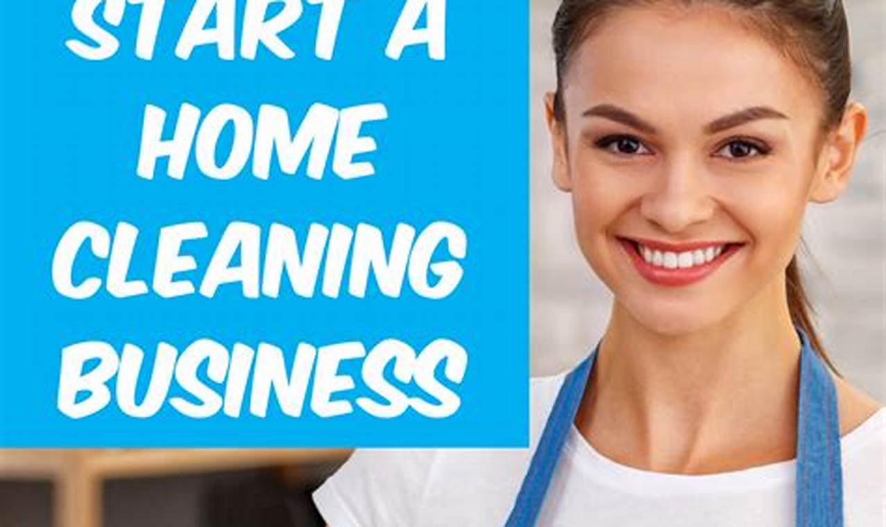 how to start a home cleaning business
